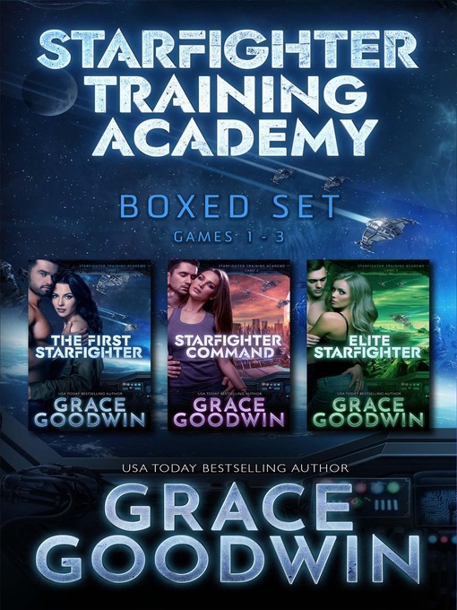 Title details for Starfighter Training Academy Boxed Set by Grace Goodwin - Available
